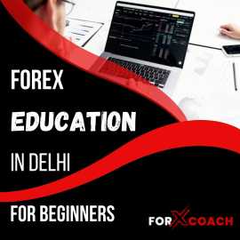 Forex Education in Delhi For Beginners, Mandi