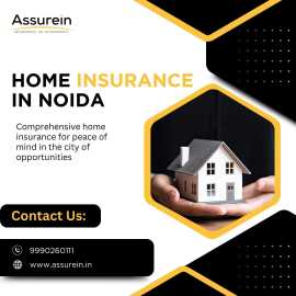 Comprehensive Home insurance in Noida , Noida