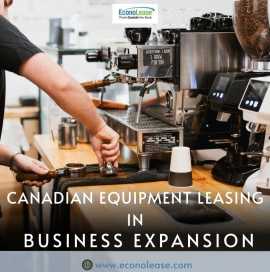 Canadian Equipment Leasing in Business Expansion, Markham