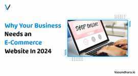 Why Your Business Needs an E-Commerce Website in 2, Surat