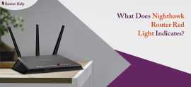What Does Nighthawk Router Red Light Indicates?, New York
