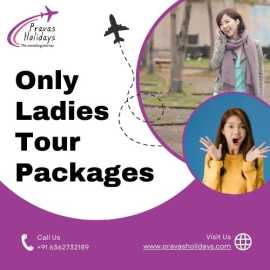 Only Ladies Tour Packages, Bengaluru