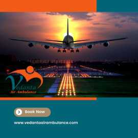 Vedanta Air Ambulance in Guwahati with Full Safety, Guwahati