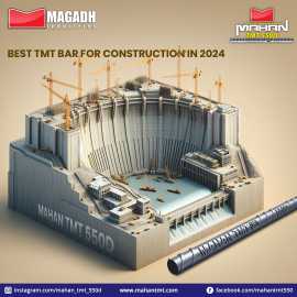 Mahan TMT 550D: The Best TMT Bar for Construction , Patna