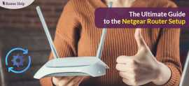 The Ultimate Guide to the Netgear Router Setup, New York