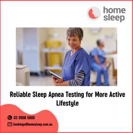 Reliable Sleep Apnea Testing for More Active Lifes, Melbourne