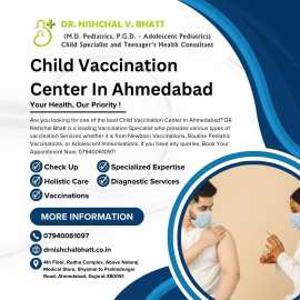 Child Vaccination Center In Ahmedabad	, Ahmedabad