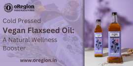 Cold Pressed Vegan Flaxseed Oil: A Natural Wellnes, Wardha