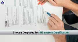Choose Corpseed for BIS System Certification, Noida