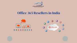 Trusted Office 365 Reseller in India, Noida