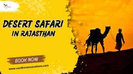 Rajasthan Desert Safari: Where Dreams Meet Dunes, New York