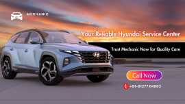 Visit Our Hyundai Service Center at Mechanic Now, Lucknow