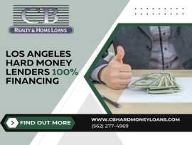 Los Angeles Hard Money Lenders 100% Financing, Los Angeles