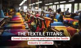 Textile Industry Ludhiana | Oswal Group, Ludhiana