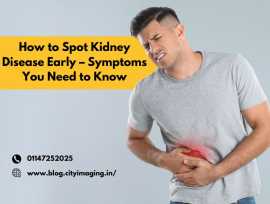 How to Spot Kidney Disease Early – Symptoms You Ne, New Delhi