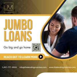  Jumbo Loan Process in California, Anaheim
