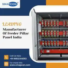 Best Manufacturer of Feeder Pillar Panels, Noida