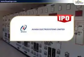 Avana Electrosystems IPO GMP Details, Price Band , Lucknow