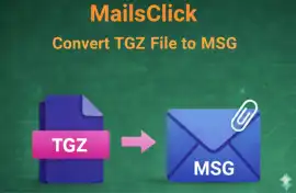 Smart Utility to Convert TGZ Files into MSG Format, ¥ 89