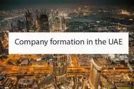 Company Formation in UAE , Dubai