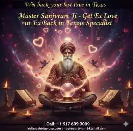 Get Ex Love Back in Texas - Love Problem Solution 