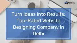 Top-Rated Website Designing company in Delhi, New Delhi
