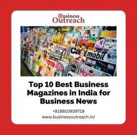 Top 10 Best Business Magazines in India for Busine, Kolkata