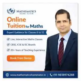 Online Tuition for Maths join with Expert Teacher , New Delhi