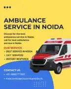 Trusted Ambulance Service in Noida – 24/7 Ready to, Noida