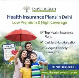 Health Insurance Plans in Delhi – Low Premium , Delhi
