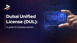 How to Get a Dubai Unified License, Dubai