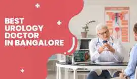 Kidney Stone Specialist | World of Urology, Bengaluru