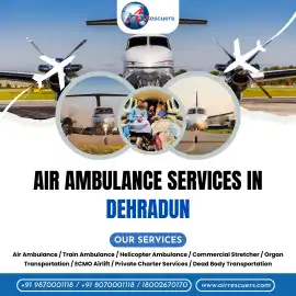 Advanced Emergency Air Ambulance Services in Dehra, Noida