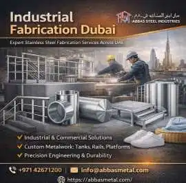 Expert Industrial Fabrication Dubai | Abbas Metal, Dubai