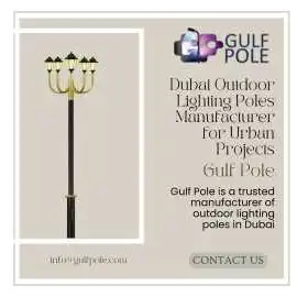 Dubai Outdoor Lighting Poles Manufacturer for Urba, Sharjah