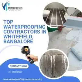Top Waterproofing Contractors in Whitefield, Bengaluru
