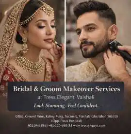 Bridal & Groom Makeover| Tress Elegant Vaishal, Ghaziabad