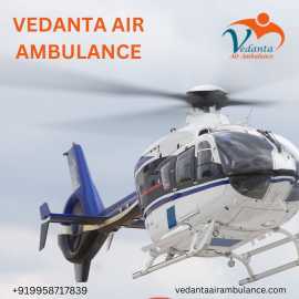 Get Vedanta Air Ambulance Service in Guwahati, Guwahati