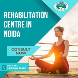Rehabilitation Centre in Noida, Noida