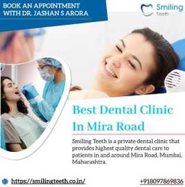 Local Dental Clinic Excellence - Smiling Teeth , Mira Road