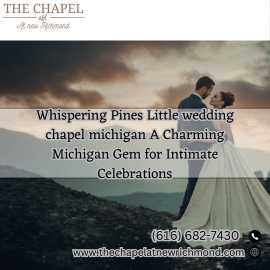 Whispering Pines Little wedding chapel michigan A , Fennville