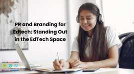 PR and Branding for Edtech, New Delhi