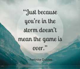 Deep Fortnite Quotes About Life