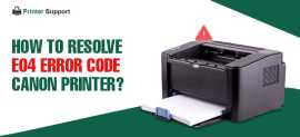 How To Resolve E04 Error Code Canon Printer?, New York