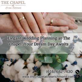 Elegant Wedding Planning at The Chapel: Your Dream, Fennville