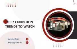 Latest Exhibition Trends You Can’t Miss, Dubai