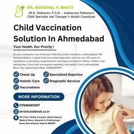 Child Vaccination Solution In Ahmedabad	, Ahmedabad