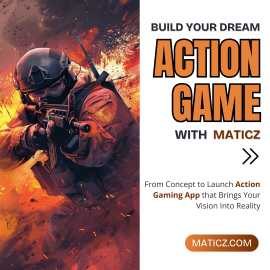 Elevate your Action Games with Maticz, Madurai