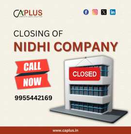 Closing of Nidhi Company Made Easy with CA Plus, Patna