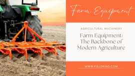 Farm Equipment by Fieldking: Enhancing Agricultura, Noida